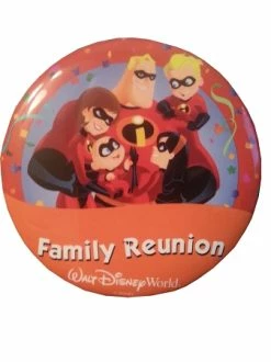 Disney Souvenir Button - Family Reunion - Incredibles